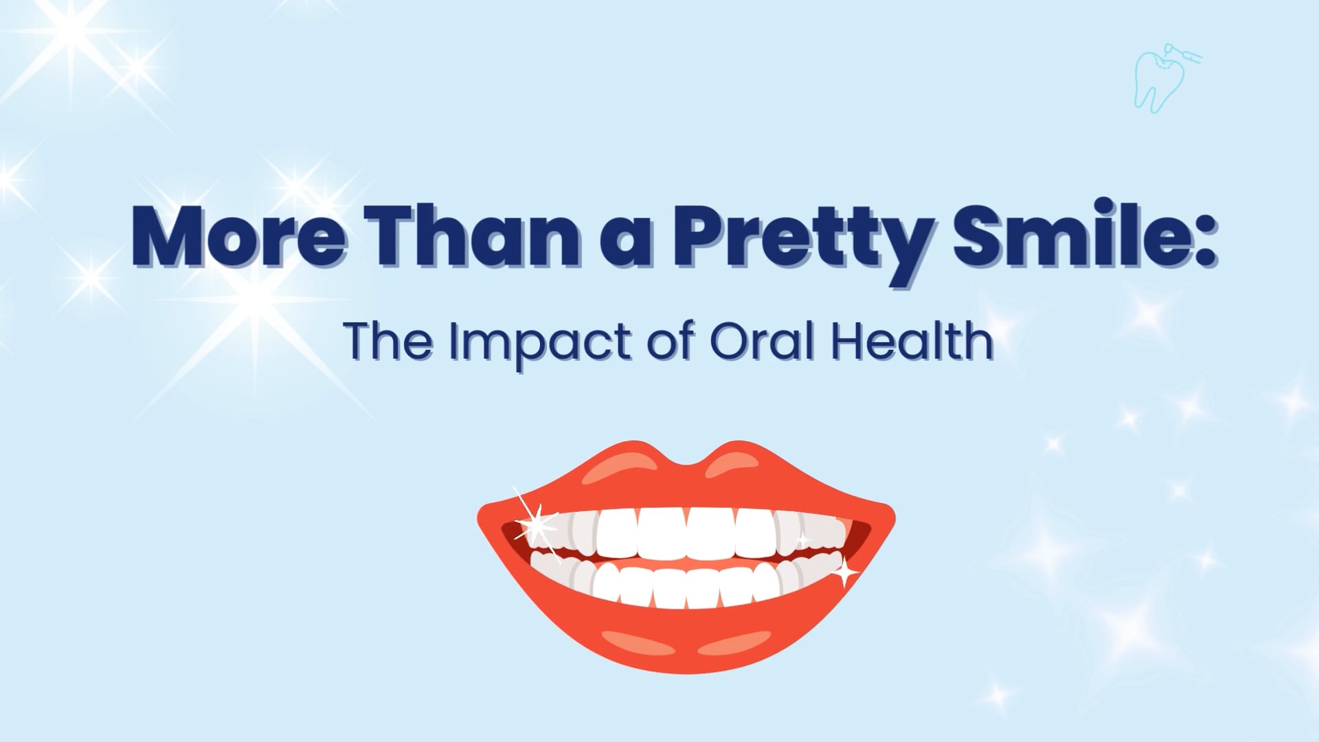 More Than a Pretty Smile: The Impact of Oral Health